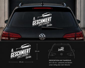 When it's well-oiled, it runs better – Workshop sticker 25 x 20 cm | Car sticker | Rear window sticker | Handmade