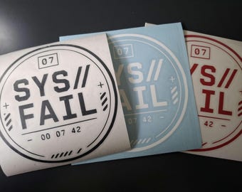 Car Sticker Badge SYS//FAIL