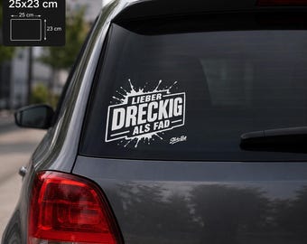 Better Dirty Than Boring | Car Sticker 25 x 23 cm | Workshop Humor | Mechanic Sticker