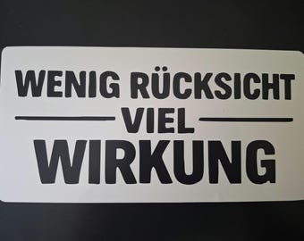 Cheeky slogan sticker 25 x 12 cm. Little consideration, big impact
