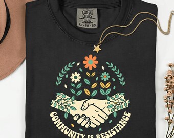 Community is resistance shirt, mutual aid sweatshirt, people over profit tee, anti capitalist gift, solidarity handshake, leftist apparel