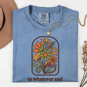 To whatever end shirt, throne of glass quote sweatshirt, sjm merch, aelin galathynius gift, manon blackbeak, we are the thirteen image 2