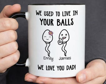 Lustiger Papa Becher, Geschenk für Papa von Kindern, wir lebten früher in Ihren Balls Kaffeebecher, Vatertagsbecher, humorvolles Familiengeschenk