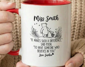 Personalisierte Lehrertasse Winnie The Pooh Zitat Geschenk für Lehrer Wertschätzung, Benutzerdefinierte Namen Kaffeetasse, Sinnvolles Dankeschön Geschenk