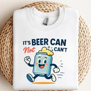 It&#39;s Beer Can Not Beer Can&#39;t Png Funny Drinking Design, Funny Png, Patriotic Drinking Png, Bachelor Party , Beer Lover , Gift for Dad Png