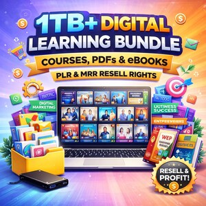 1TB Digital Learning Bundle – PLR & MRR Rights | Video Courses, eBooks, PDFs