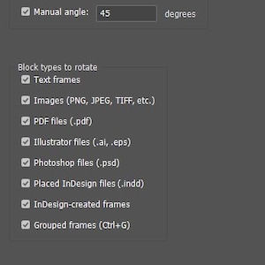 May include: Screenshot of a "Frame Rotation" window with options for rotating elements in a document. Includes settings for rotation angle, block types to rotate (text frames, images, PDF files, etc.), and page selection. The manual angle is set to 45 degrees.