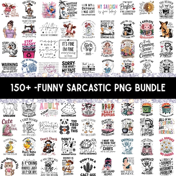 150 Files Sarcastic Png Bundle, Sarcasm Png, Sarcastic Png, Funny Png Designs, Sarcastic Quotes Png, Adult Png, Commercial Use, Digital File