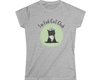 Tin Foil Cat Club Tee, Comfortable T-Shirt for the Conspiracy Lover