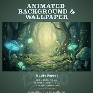 May include: An animated background and wallpaper titled Magic Forest featuring a dark, glowing woodland path with bioluminescent blue mushrooms, tall trees, and floating light particles. Text includes 1920 x 1080, 10 sec, .WEBM, .PNG, .MP4, Looped Animation, with a sound, compatible with all platforms.