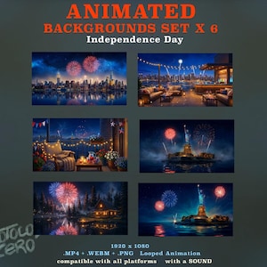 May include: A digital collection titled ANIMATED BACKGROUNDS SET X 6 Independence Day featuring six distinct scenes of fireworks over city skylines, a rooftop lounge, a balcony, and the Statue of Liberty, with 1920 x 1080 resolution.