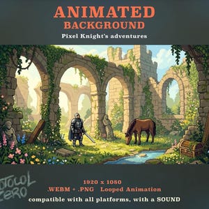 May include: Animated background titled ANIMATED BACKGROUND Pixel Knight's adventures. The pixel art scene shows a knight in armor with a sword, a brown horse, and a treasure chest within stone ruins overgrown with vines and flowers. 1920 x 1080 .WEBM + .PNG.
