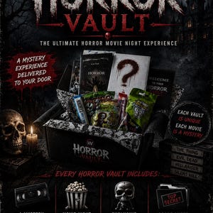 May include: A black box labelled Horror Vault containing mystery horror movies, snacks, and collectibles. The promotional graphic features text including The Ultimate Horror Movie Night Experience, Top Secret, and Open. Watch. Explore. with skull imagery.