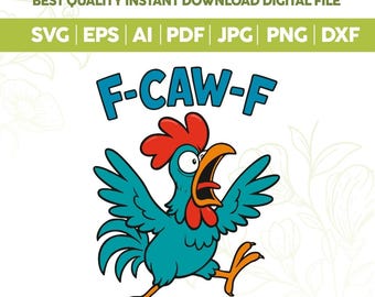 Pollo F-Caw-F Divertido SVG PNG, Diseño de Camiseta con Meme de Pollo Loco, Animal de Granja Sarcástico Svg Png, Pollo F-Caw-F Gallo Meme Svg, Humor para Adultos Png
