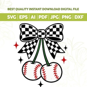 May include: Digital file showing a bow with a black and white chequered pattern and baseball-themed cherries. The cherries are white with red stitching. The image includes the text "BEST QUALITY INSTANT DOWNLOAD DIGITAL FILE" and file type options.