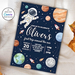 May include: A navy blue invitation with a space theme, featuring an astronaut, planets, and rockets. The text reads "Join us to celebrate Oliver's first trip around the sun" with event details. Includes the "Instant Canva Download" logo.