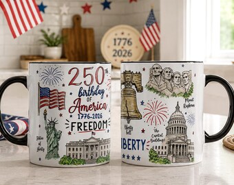 250th Birthday Of America 1776 2026 Freedom Mug, USA 250th Anniversary Mug, Semiquincentennial Gift