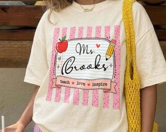Custom Teacher Shirt, Back To School Shirt Kindergarten Teacher, Floral Coquette Teacher Gift, Personalized Teacher Name Board Tshirt