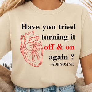 Anatomical Heart Nurse T-Shirt: Funny Tech Support Gift