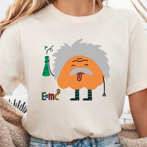 Funny Albert Einstein Shirt, Science Teacher Shirts, Nerdy Physic Teacher T-Shirt, E=mc Formula Tshirt, STEM Gift, Back to School, Scientist