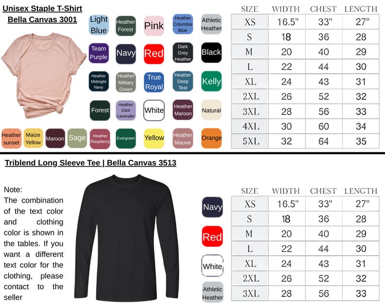 May include: A light pink Unisex Staple T-Shirt and a black Triblend Long Sleeve Tee are displayed. Color swatches and size charts are included, detailing measurements in inches for width, chest, and length. The image provides options for various colors.