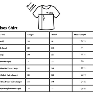 May include: A black and white diagram of a t-shirt with measurements labeled "Length", "Width", and "Sleeve Length". Below the diagram is a size chart for a unisex shirt, listing sizes from S to 5XL with measurements in inches, which are also provided in cm.