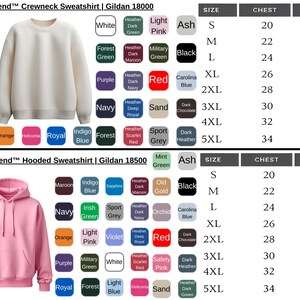 May include: A cream-colored crewneck sweatshirt and a pink hooded sweatshirt are displayed, along with a size chart. The crewneck is a Heavy Blend Gildan 18000, and the hooded sweatshirt is a Heavy Blend Gildan 18500. Various color options are shown.