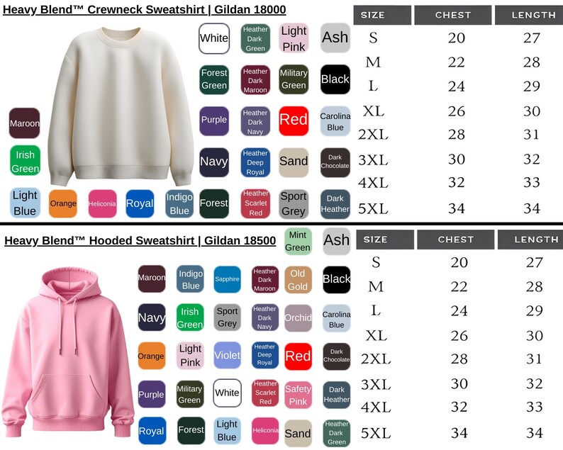 May include: A cream-colored crewneck sweatshirt and a pink hooded sweatshirt are displayed, along with a size chart. The crewneck is a Heavy Blend Gildan 18000, and the hooded sweatshirt is a Heavy Blend Gildan 18500. Various color options are shown.