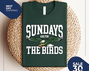Philadelphia Football T-Shirt | Sundays are for the Birds | Eagles Fan Shirt | Bird Gang Shirt | Football Spirit | Philadelphia Outfit