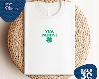 Yes Paddy St Patricks Day Shirt Women Baby Tee | Shamrock Irish Shirt | Inappropriate Shenanigans | Womens St Pattys Day Shirt