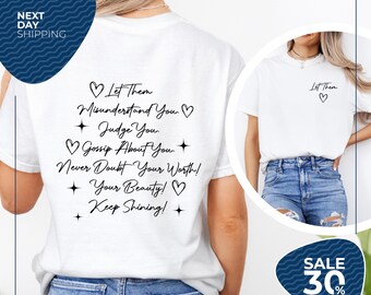 Let Them Shirt | Let Them Front and Back Printed Shirt | Positive Saying Shirt | Mental Health Shirt | Self Worth Inspirational Tee