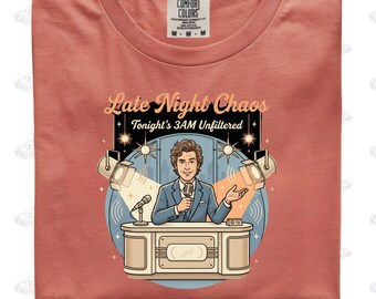 Late Night Chaos Shirt, Funny Talk Show Host Tee, Midnight Comedy T-Shirt, Retro TV Host Graphic Tee, Unfiltered Humor Shirt Gift