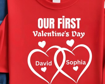 Our First Valentine Shirt, Personalized Couple Valentine Shirt, Custom Names Heart Design, First Valentine Together Gift