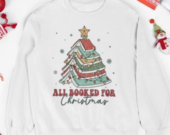 All Booked for Christmas Sweatshirt | Book Stack Tree Crewneck | Cozy Holiday Reader Shirt