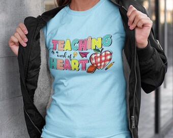 Teaching Is a Work of Heart T-Shirt | Teacher Apple Chalkboard School | Teacher Appreciation Gift