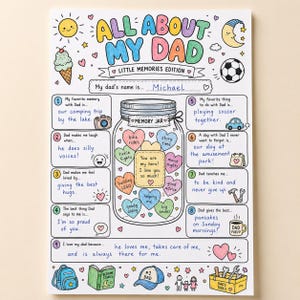 May include: A colorful All About My Dad Little Memories Edition activity sheet featuring a central memory jar illustration filled with heart-shaped notes, surrounded by numbered prompts, hand-drawn icons like a sun, soccer ball, and tools.