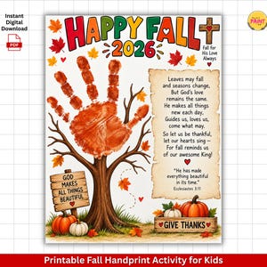 以下が含まれることがあります： HAPPY FALL 2026の文字、オレンジ色の手形を葉に見立てた茶色の木、GOD MAKES ALL THINGS BEAUTIFULと書かれた木製の看板、詩、カボチャの木箱が描かれた、印刷可能な秋の手形アート用アクティビティシート。