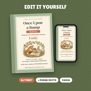 May include: A digital baby shower invitation template featuring a book-themed design with a fox, hedgehog, and rabbit reading. The text reads Once Upon a Bump, Chapter One, Emily, and event details. Includes a 5x7 print and phone invite.