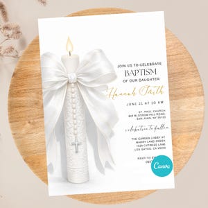 May include: Baptism invitation featuring a white candle with a large white bow and a silver cross. The invitation includes the text "Join us to celebrate Baptism of our daughter Hannah Taith" and event details. The Canva logo is visible.