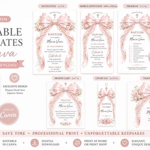 May include: A set of seven editable baptism templates in Canva featuring a blush pink bow and floral design. The collection includes an invitation, mobile invitation, program, welcome sign, prayer card, favor tag, and thank you card with text.