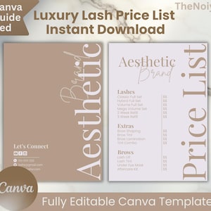 May include: Aesthetic lash price list template with a beige and white color scheme. The design includes the words "Luxury Lash Price List Instant Download" and "Fully Editable Canva Template". The template includes a "Free Canva Mini Guide Included".