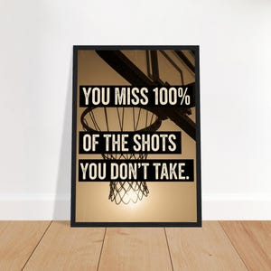 Motivational Framed Poster: &#39;You Miss 100% of the Shots You Don&#39;t Take&#39; - Inspirational Wall Art