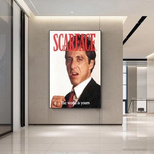 Scarface Movie Poster Canvas Wall Art Featuring Tony Montana with Quote The World Is Yours for Gangster Movie Room or Man Cave Decor