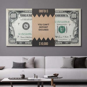 100 Dollar Motivational Money Canvas Wall Art You Can’t Deposit Excuses Print for Office Decor Hustle Quote Artwork for Entrepreneurs