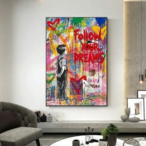 Banksy Follow Your Dreams Graffiti Street Art Dream Posters And Prints Abstract Pop Art Canvas Paintings