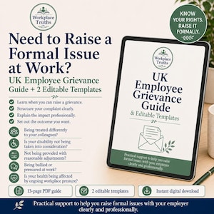 May include: A digital guide on a tablet screen, titled "UK Employee Grievance Guide" with editable templates. It offers support for raising workplace issues. The image includes text about rights and workplace issues.