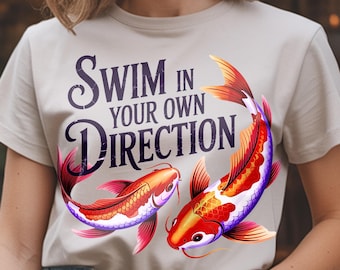 Koi Fish PNG, Inspirational Art, Swim In Your Own Direction (Digital Download)