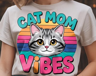 Cat Mom Vibes PNG | Retro Clipart, Shirt Design (Digital Download)