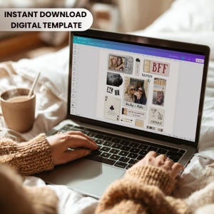 May include: A laptop displays a digital template with photos, text, and graphics. The template includes the text "BFF", "XOXO", and "Cheers!". The laptop is on a bed with a cup of coffee nearby. The text "INSTANT DOWNLOAD DIGITAL TEMPLATE" is at the top.