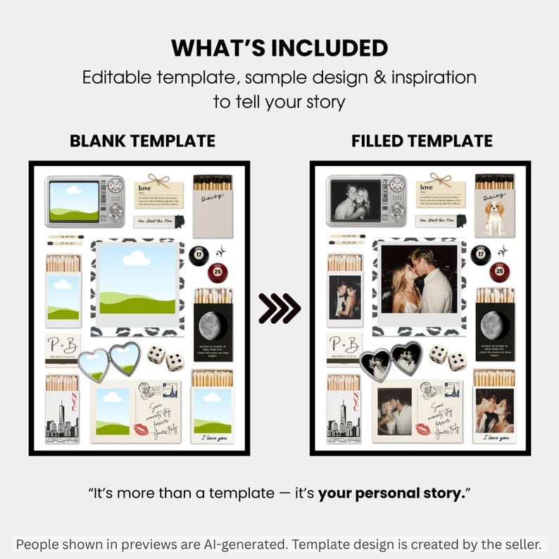 May include: An editable digital template featuring a blank layout on the left and a filled example on the right. The design includes various graphic elements like matchboxes, polaroid frames, heart-shaped lockets, dice, and text boxes. The text reads WHAT'S INCLUDED, BLANK TEMPLATE, FILLED TEMPLATE, and It's more than a template &mdash; it's your personal story.